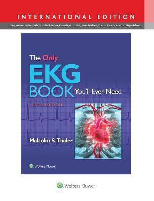 The Only EKG Book You'll Ever Need(English, Paperback, Thaler Malcolm Dr. MD)