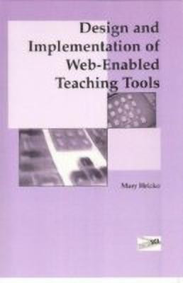 Design and Implementation of Web-Enabled Teaching Tools(English, Hardcover, unknown)