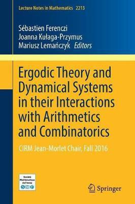 Ergodic Theory and Dynamical Systems in their Interactions with Arithmetics and Combinatorics(English, Paperback, unknown)