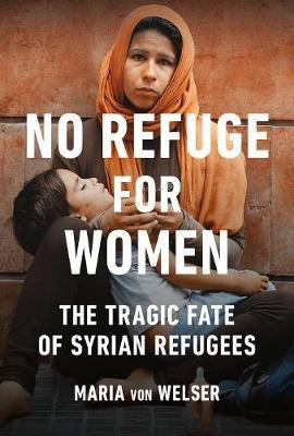 No Refuge for Women(English, Paperback, von Welser Maria)