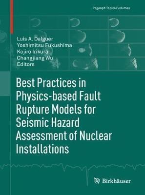 Best Practices in Physics-based Fault Rupture Models for Seismic Hazard Assessment of Nuclear Installations(English, Paperback, unknown)