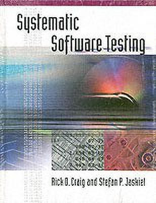 Systematic Software Testing(English, Hardcover, Craig Rick D.)
