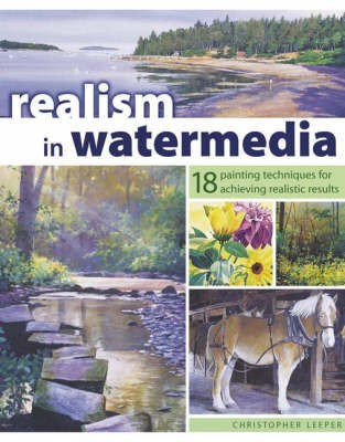 Realism in Watermedia(English, Hardcover, Leeper Christopher)
