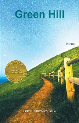 Green Hill (Able Muse Book Award for Poetry)(English, Paperback, Blake Lorna Knowles)