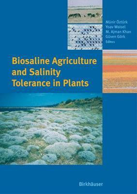 Biosaline Agriculture and Salinity Tolerance in Plants(English, Electronic book text, O zturk Munir A)