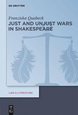 Just and Unjust Wars in Shakespeare(English, Electronic book text, Quabeck Franziska)