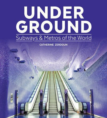 Under Ground(English, Hardcover, Zerdoun Catherine)