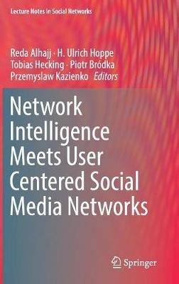 Network Intelligence Meets User Centered Social Media Networks(English, Hardcover, unknown)