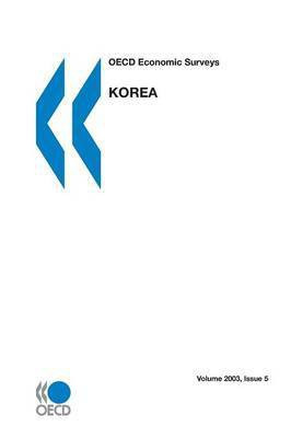 Korea: Reforming the Public Expenditure System(English, Paperback, Organization for Economic Co-operation, Development)