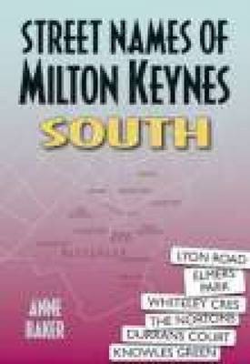 Street Names of Milton Keynes South(English, Paperback, Baker Anne)