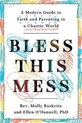 Bless This Mess(English, Paperback, Baskette Molly)