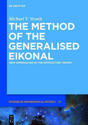 The Method of the Generalised Eikonal(English, Hardcover, Vesnik Michael V.)