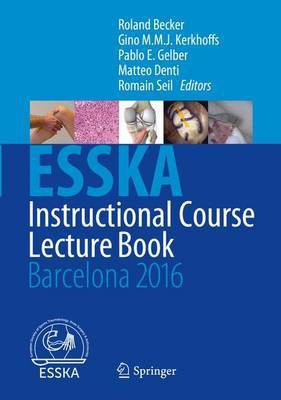 ESSKA Instructional Course Lecture Book(English, Hardcover, unknown)