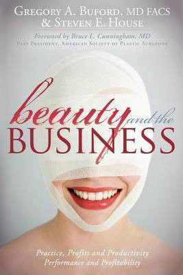 Beauty and the Business(English, Paperback, Buford Gregory A.)