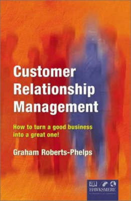 Customer Relationship Management(English, Hardcover, Roberts-Phelps Graham)