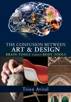 The Confusion between Art and Design [B&W Edition](English, Paperback, Avital Tsion)