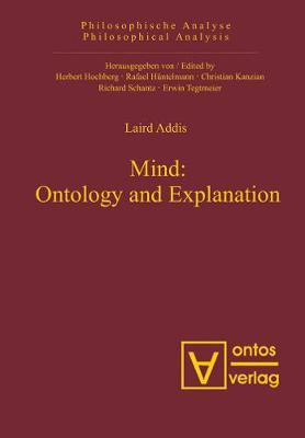 Mind: Ontology and Explanation(English, Electronic book text, Addis Laird)