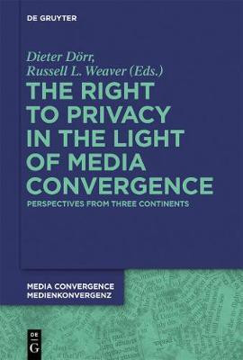The Right to Privacy in the Light of Media Convergence -(English, Electronic book text, unknown)