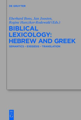 Biblical Lexicology: Hebrew and Greek(English, Hardcover, unknown)