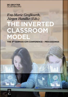 The Inverted Classroom Model(English, Hardcover, unknown)