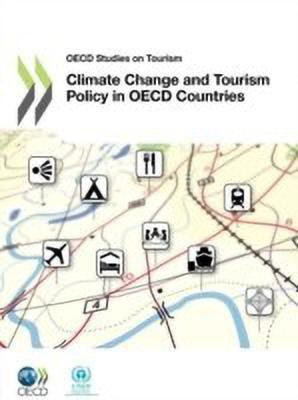 Climate Change and Tourism Policy in OECD Countries(English, Paperback, United Nations Environment Programme)