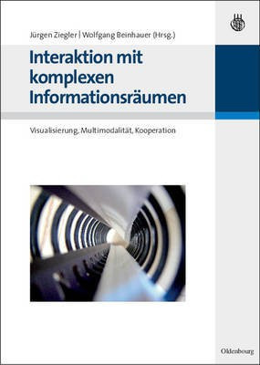 Interaktion mit komplexen Informationsraeumen(German, Hardcover, unknown)