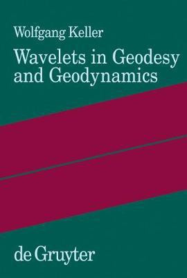 Wavelets in Geodesy and Geodynamics(English, Electronic book text, Keller Wolfgang)