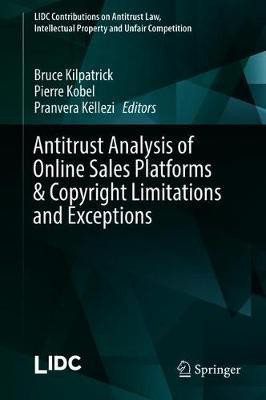 Antitrust Analysis of Online Sales Platforms & Copyright Limitations and Exceptions(English, Hardcover, unknown)