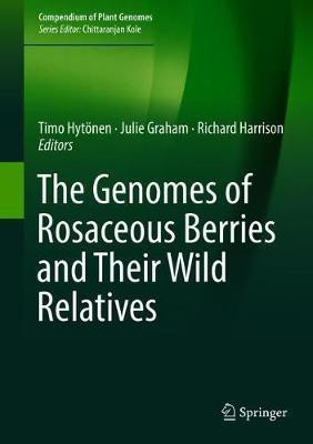 The Genomes of Rosaceous Berries and Their Wild Relatives(English, Hardcover, unknown)