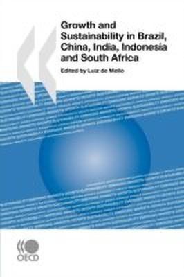 Growth and Sustainability in Brazil, China, India, Indonesia and South Africa(English, Paperback, Organization for Economic Cooperation, Development)