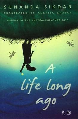 A Life Long Ago(English, Electronic book text, Sikdar Sunanda)