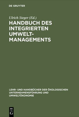 Handbuch des integrierten Umweltmanagements(German, Hardcover, unknown)
