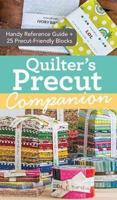 Quilter's Precut Companion(English, Spiral bound, Missouri Star Quilt Co.)