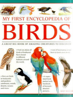 My First Encylopedia of Birds (giant Size)(English, Paperback, Bugler Matt)