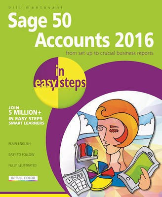 Sage Accounts 2016 in Easy Steps(English, Paperback, Mantovani Bill)