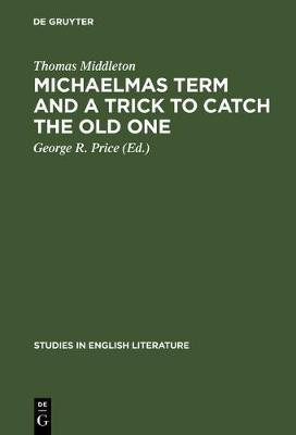 Michaelmas term and a trick to catch the old one(English, Hardcover, Middleton Thomas)