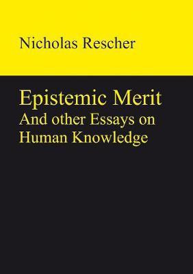 Epistemic Merit(English, Electronic book text, Rescher Nicholas)