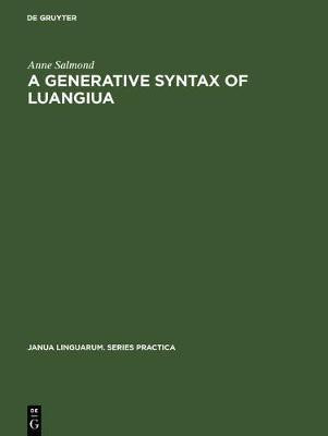 A Generative Syntax of Luangiua(English, Electronic book text, Salmond Anne)