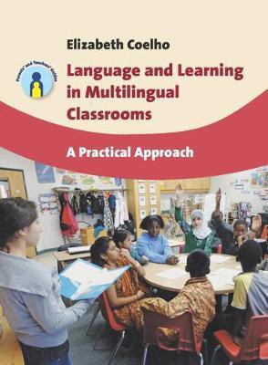 Language and Learning in Multilingual Classrooms(English, Electronic book text, Coelho Elizabeth)