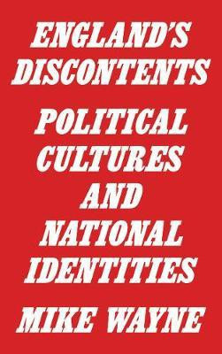England's Discontents(English, Electronic book text, Wayne Mike)