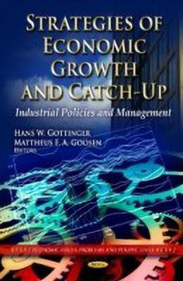 Strategies of Economic Growth & Catch-Up(English, Hardcover, Gottinger Hans W)