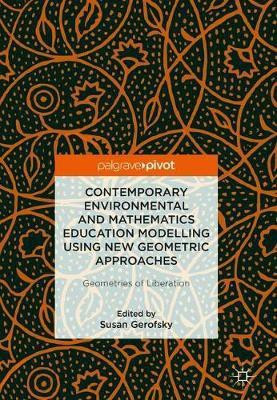 Contemporary Environmental and Mathematics Education Modelling Using New Geometric Approaches(English, Hardcover, unknown)