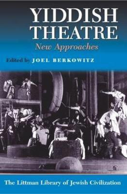 Yiddish Theatre(English, Electronic book text, unknown)