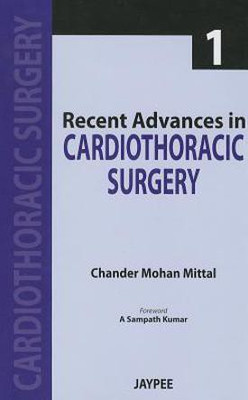 Recent Advances in Cardiothoracic Surgery - 1(English, Paperback, Mittal Chander Mohan)