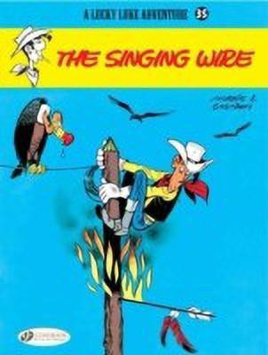 Lucky Luke 35 - The Singing Wire(English, Paperback, Morris, Goscinny)