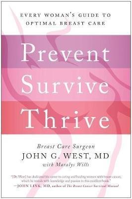 Prevent, Survive, Thrive(English, Hardcover, West John G.)