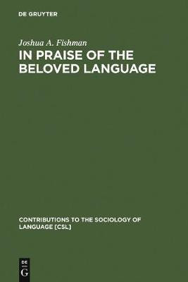 In Praise of the Beloved Language(English, Electronic book text, Fishman Joshua A.)