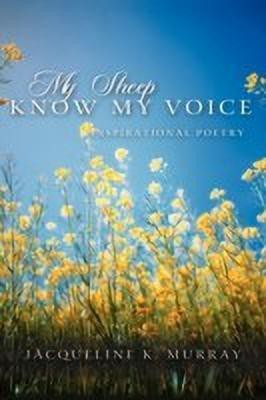 My Sheep Know My Voice(English, Hardcover, Murray Jacqueline K)