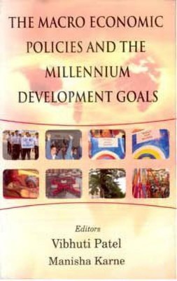 The Macro Economic Policies and the Millennium Development Goals(English, Paperback, Manisha Karne Vibhuti Patel)