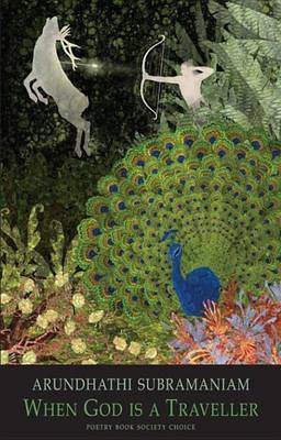 When God Is a Traveller(English, Electronic book text, Subramaniam Arundhathi)